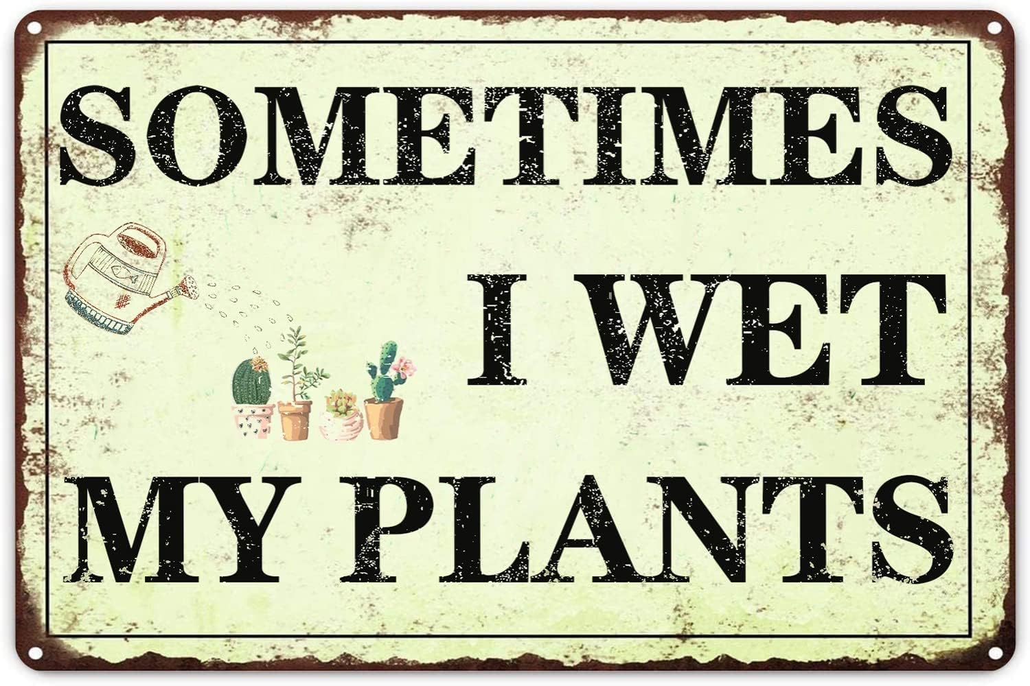 Plant Parenting - Funny Garden Decor Sometimes I Wet